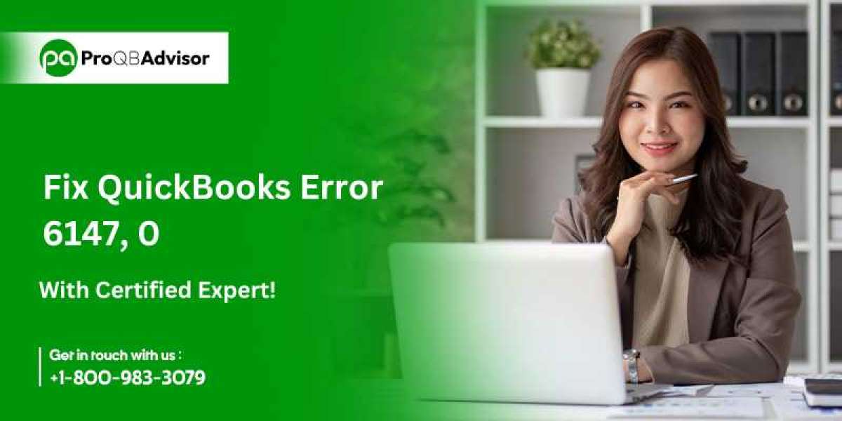 QuickBooks Error 6147, 0: Understanding and Resolving the Issue