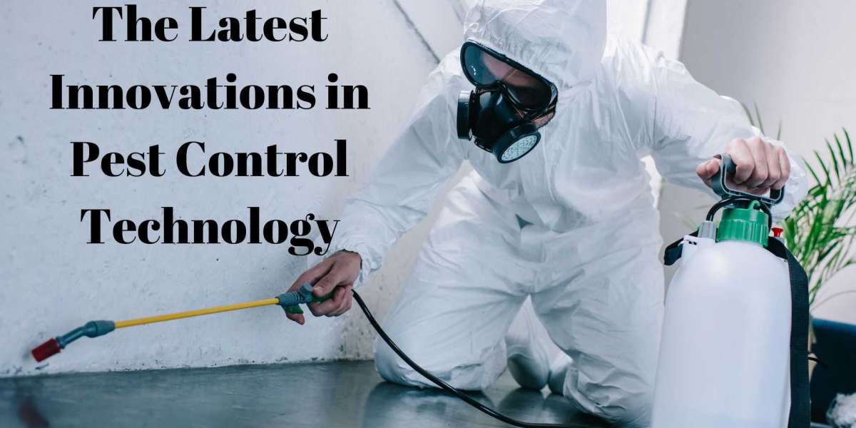 The Latest Innovations in Pest Control Technology