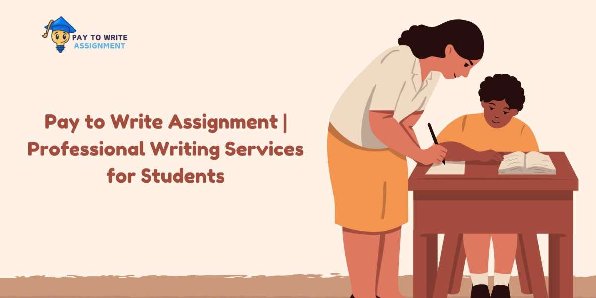 Pay to Write Assignment | Professional Writing Services for Students