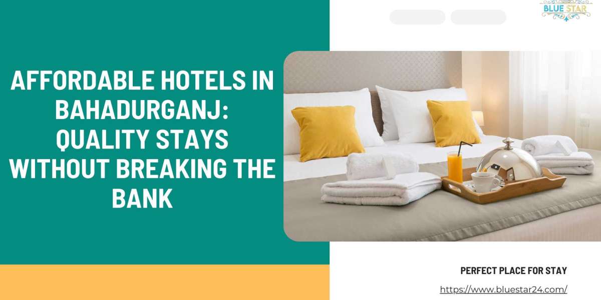 Affordable Hotels in Bahadurganj: Quality Stays Without Breaking the Bank