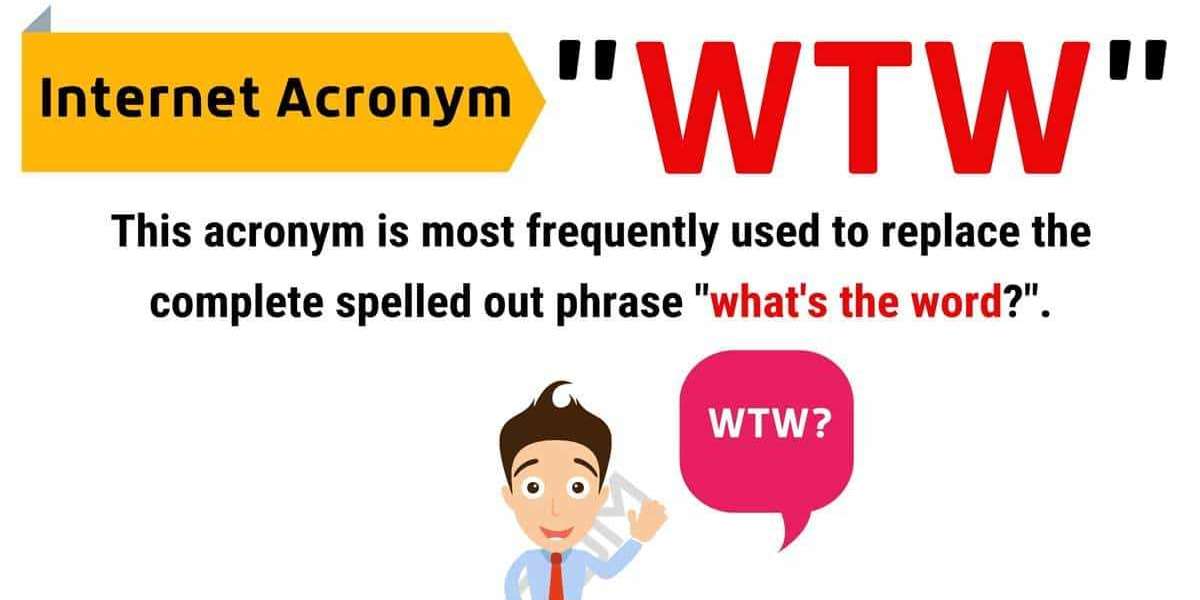 What Does WTW Mean? Unraveling the Mystery of This Popular Slang