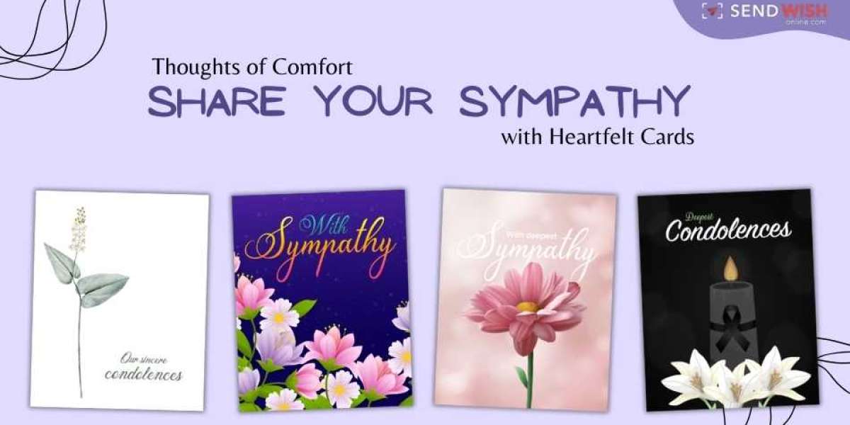 Finding Comfort in Condolence: The Importance of Sympathy Cards