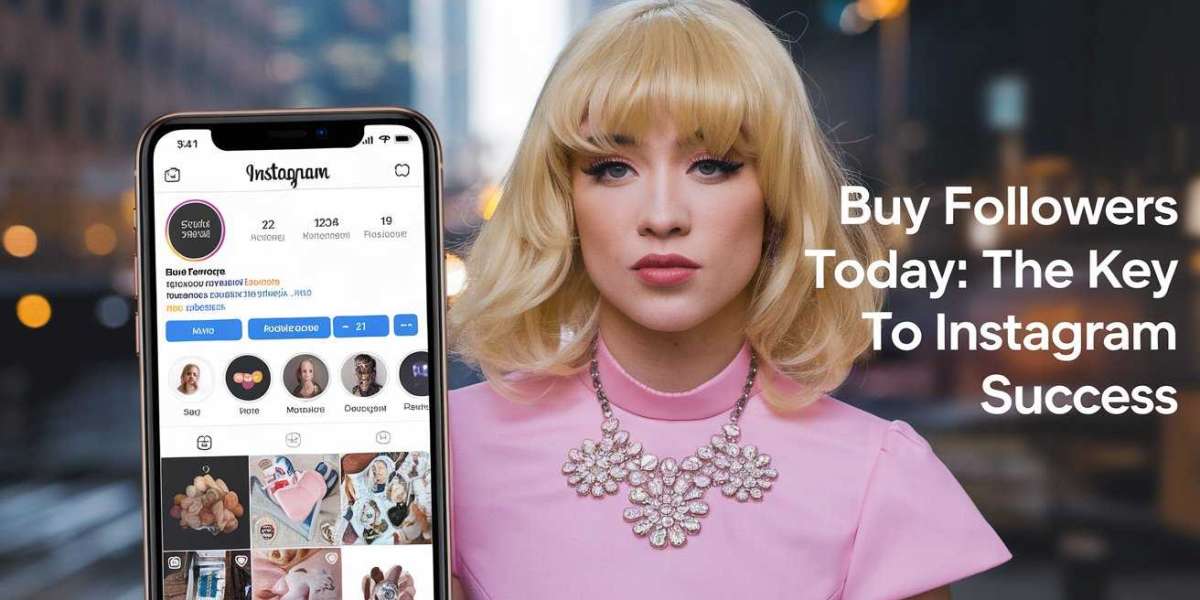 Buy Followers Today: The Key to Instagram Success