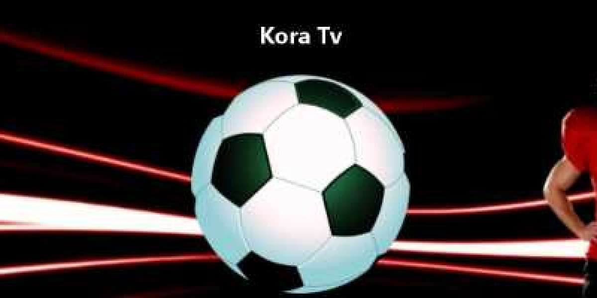 Kora TV Live: Your Gateway to Exciting Sports Action